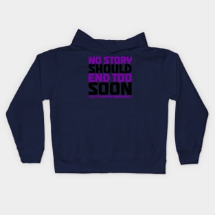 No Story Should End Too Soon Cystic Fibrosis Awareness Kids Hoodie